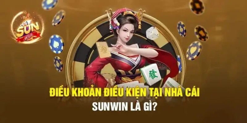 Điều khoản sử dụng và một số thông tin anh em cần biết tại Sunwin