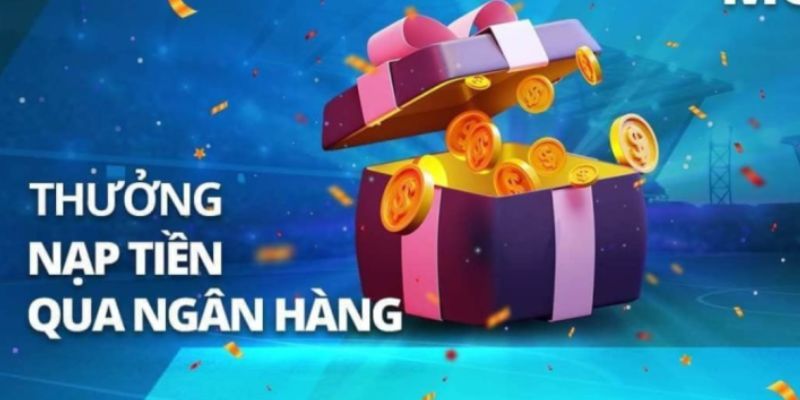 Chương trình thưởng nạp được đơn vị đầu tư